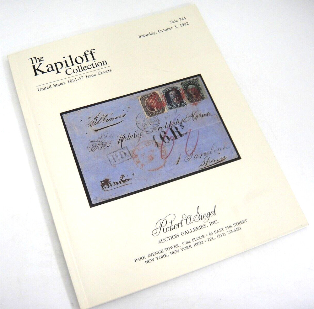 Siegel Stamp Auction Catalog Kapiloff Collection 1851-57 Issue Covers 1992 #744