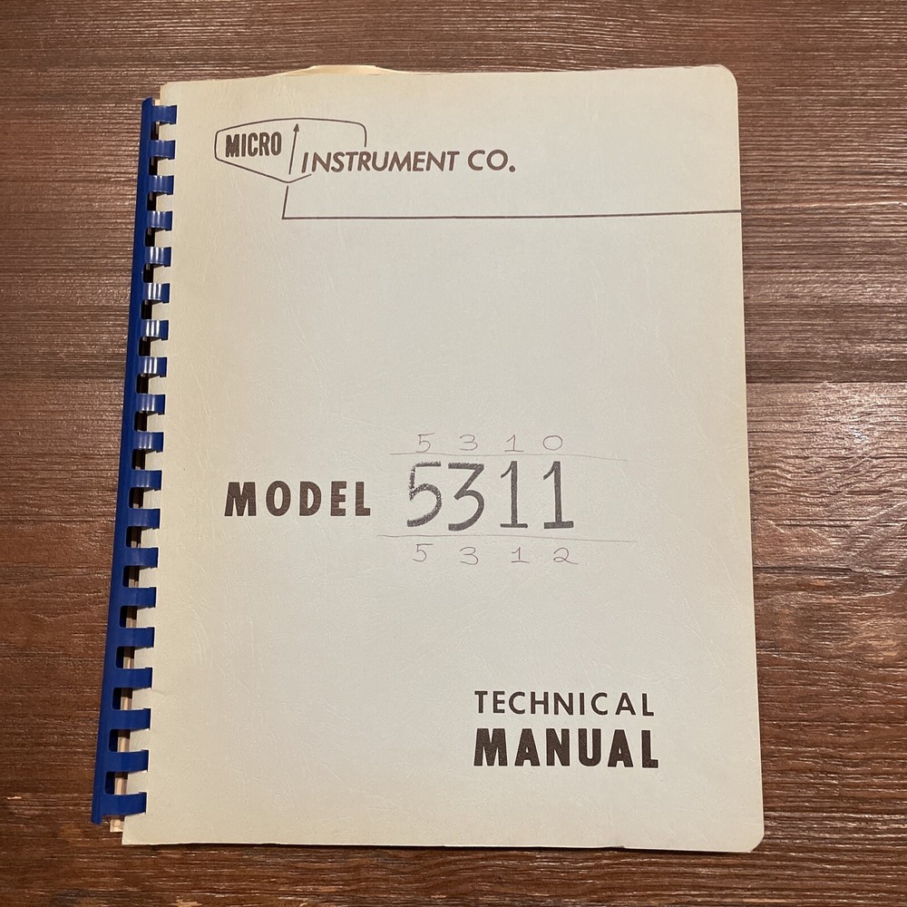 Micro Instrument 5310,5311,5312 Capacitance & Dissipation Technical Manual