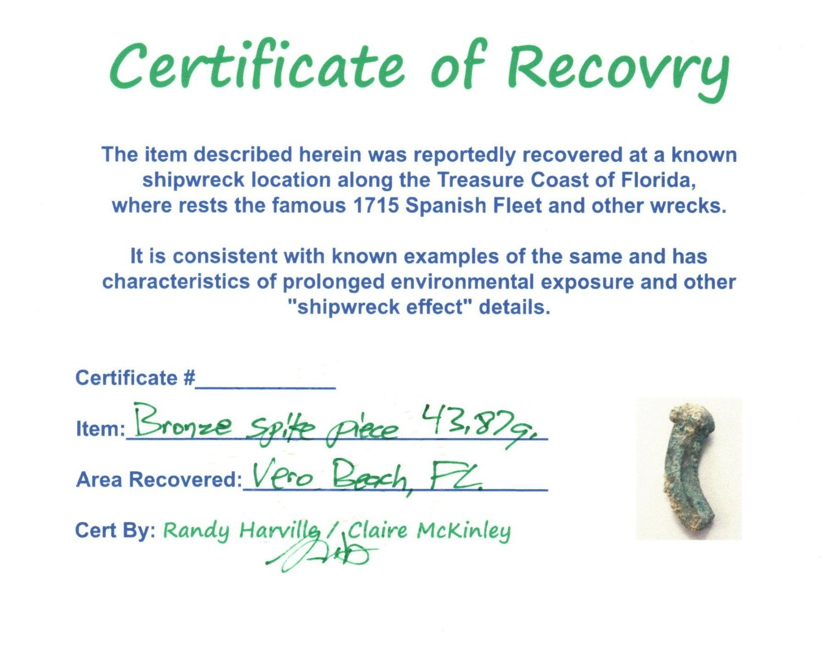 Shipwreck Bronze Spike Possibly 1715 Fleet Spanish Treasure with COR #95