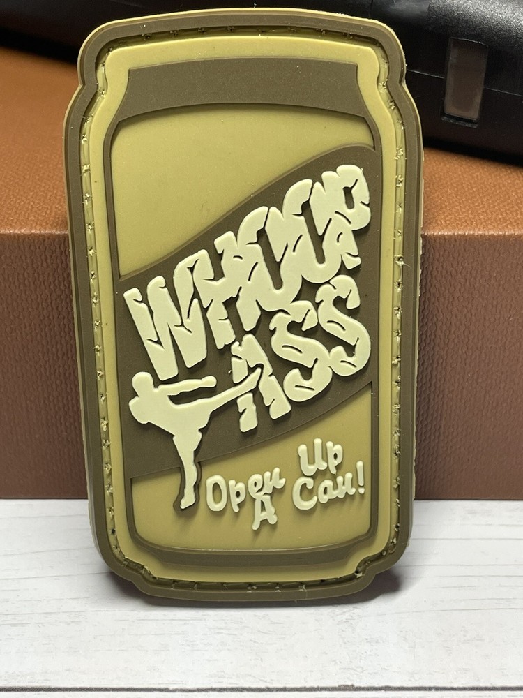 PVC Tactical Patch - Tactical Morale Whoop Ass Patch - Gun Open A Can Patch