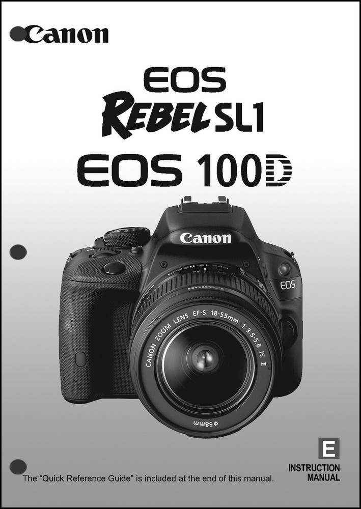Canon REBEL SL1 EOS 100D Digital Camera User Instruction Guide  Manual