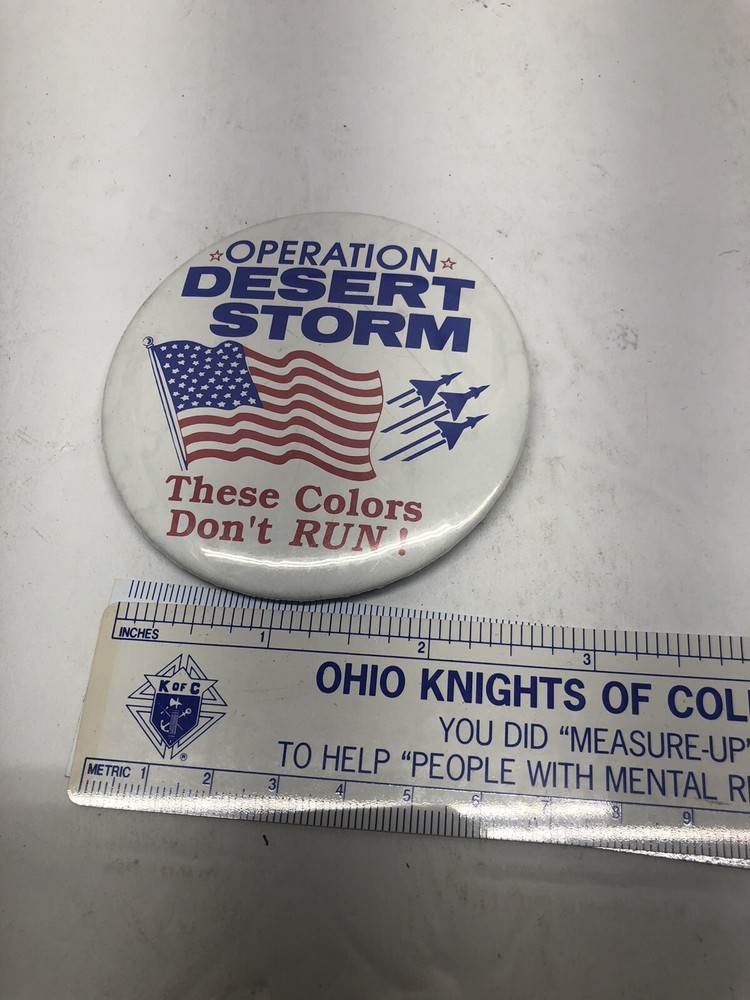 Operation Desert Storm These Colors Don't Run Pinback Button