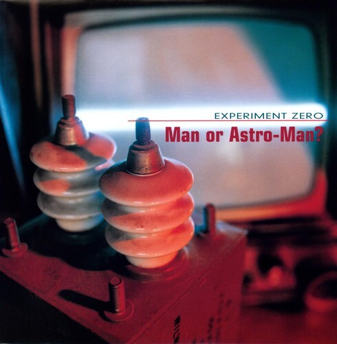 Man or Astro-man? - Experiment Zero [New Vinyl LP]