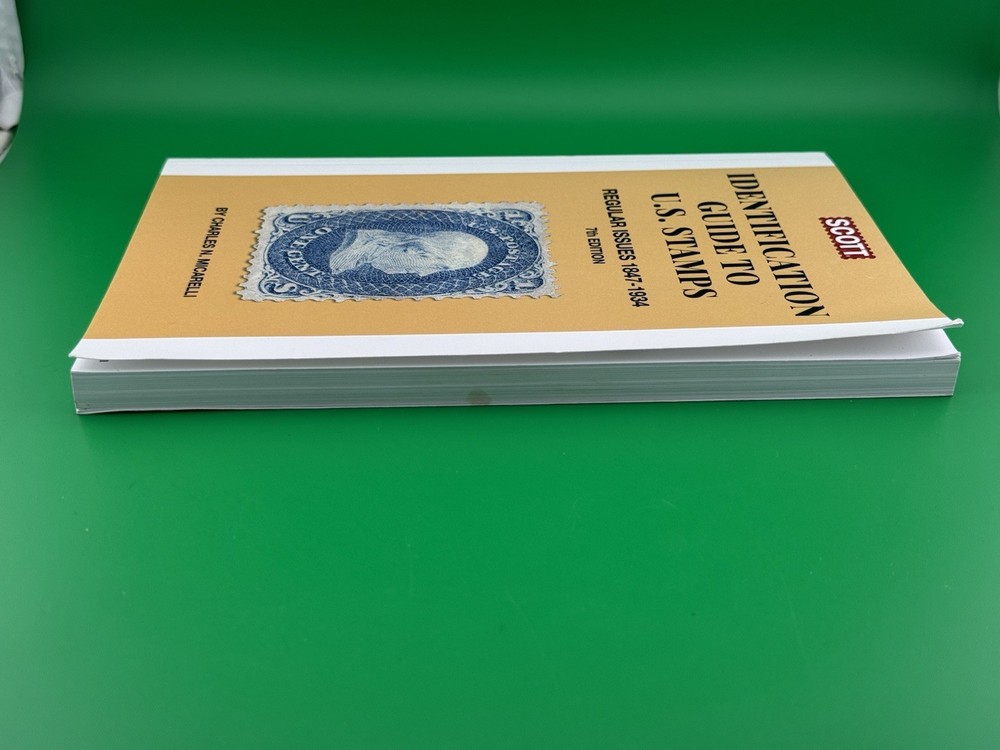 Scott Identification Guide To U. S. Stamps Regular Issues 1847-1934 7th Edition