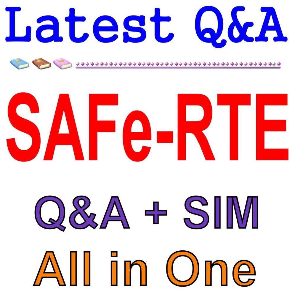 Certified SAFe Release Train Engineer (RTE) SAFe-RTE Exam Q&A