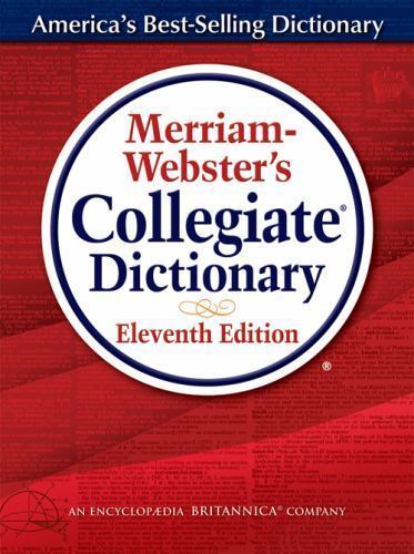 Merriam-Webster's Collegiate Dictionary by Merriam-Webster