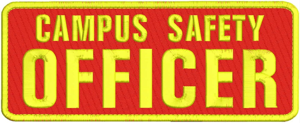 CAMPUS SAFETY OFFICER EMB PATCH 4X11 HOOK ON BACK  RED/YELLOW
