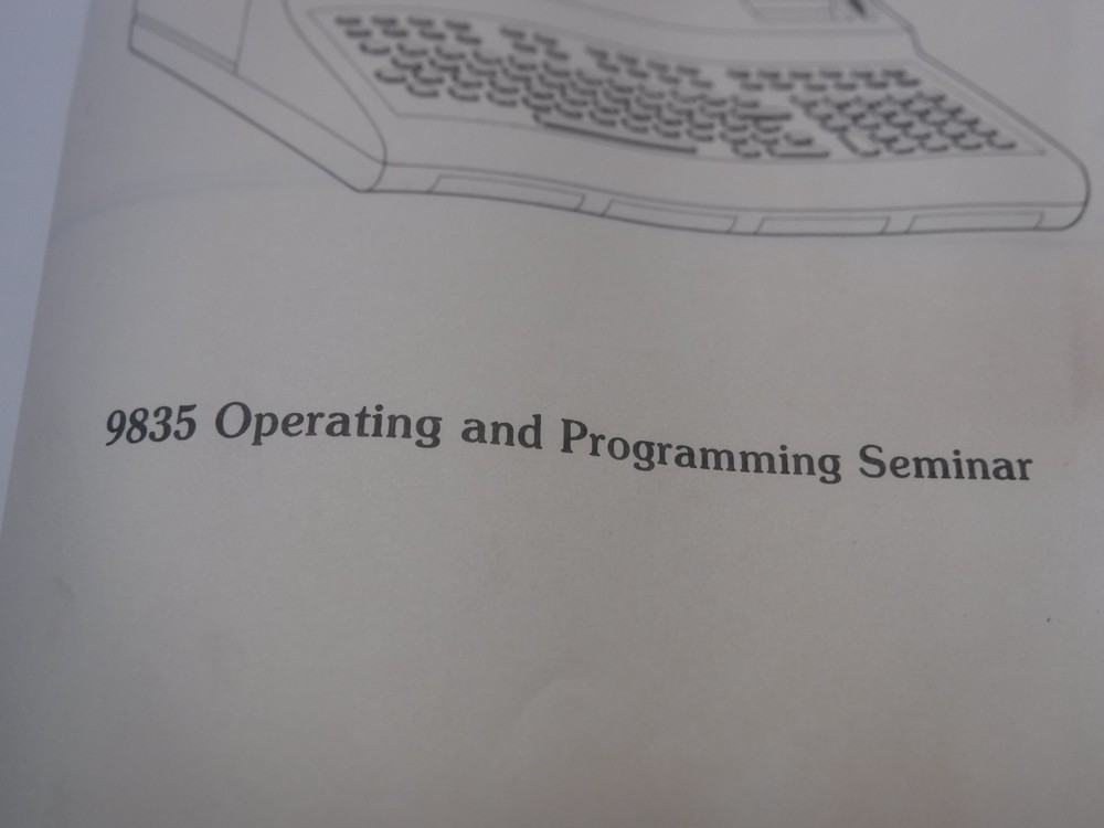 Hewlett Packard Software 9835 Operating And Programming Seminar Manual 9282-0700