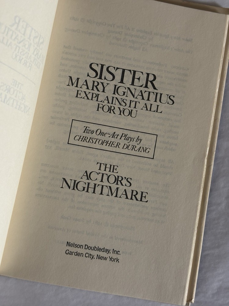 CHRISTOPHER DURANG Sister Mary Ignatius Explains It All Actor’s Nightmare SCRIPT