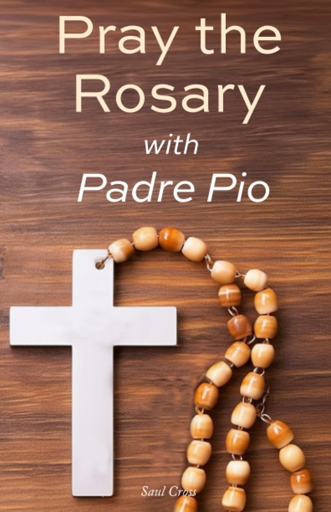 Pray the Rosary with Padre Pio