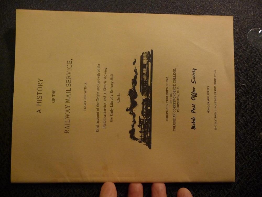 A History of Railway Mail Service By Mobile P.O. Society Used SKU#37901