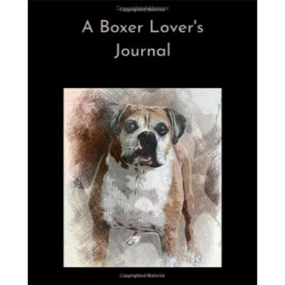 A Boxer Lover’s Journal: Bruiser Blank Lined Notebook