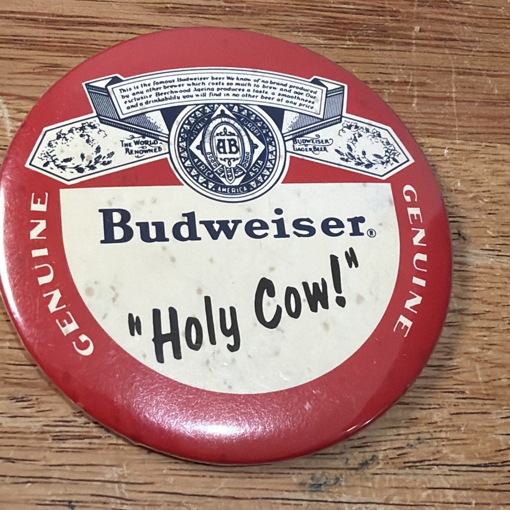 3" Budweiser Holy Cow beer cello pinback button