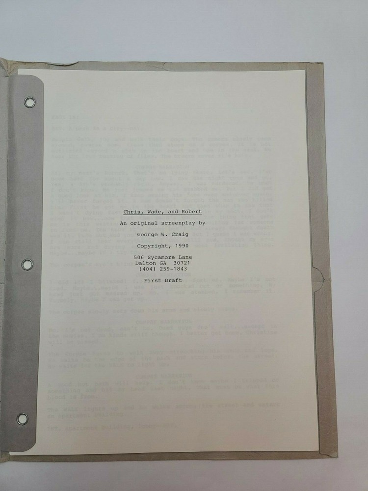 CHRIS, WADE,& ROBERT / George W. Craig 1990 Unproduced First Draft Screenplay