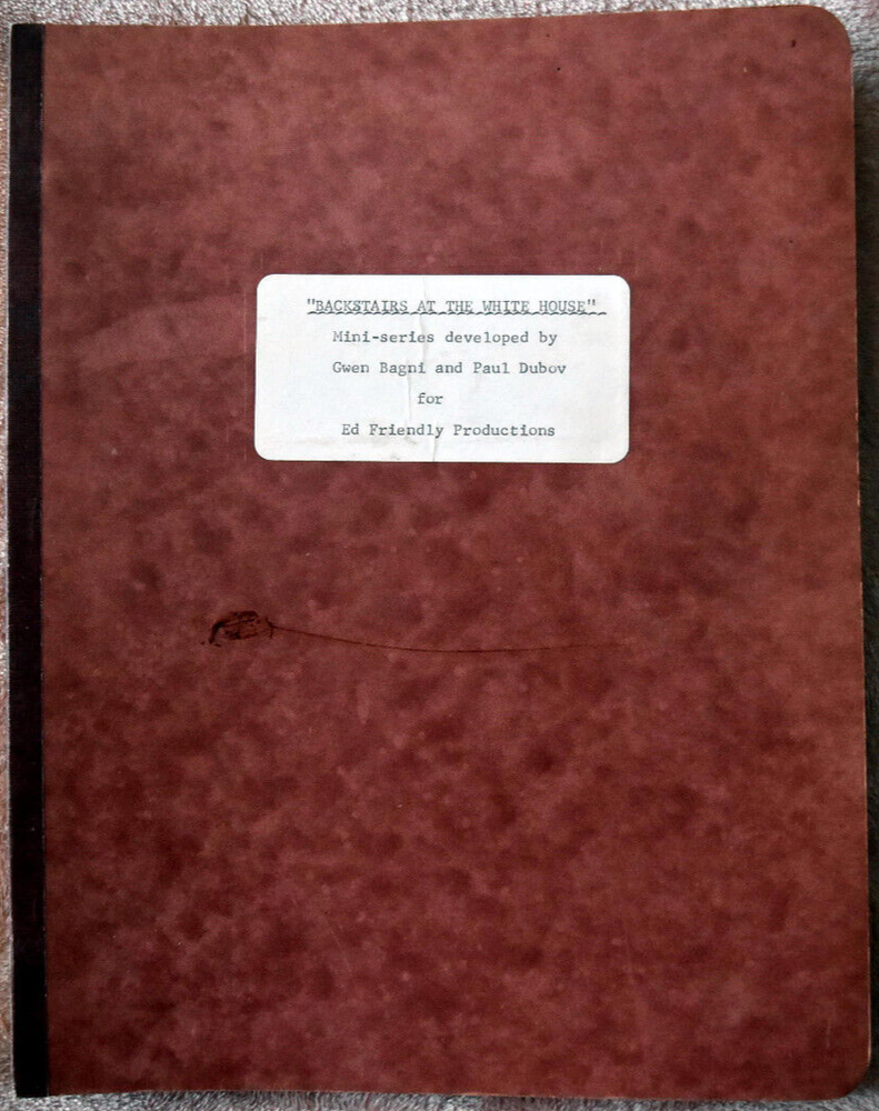 "Backstairs at The White House" Mini Series Original Screenplay Script
