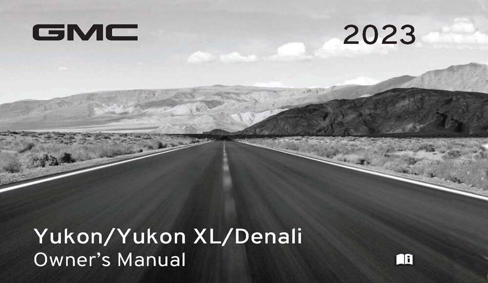 2023 GMC Yukon, Yukon XL, Denali Owner's Manual