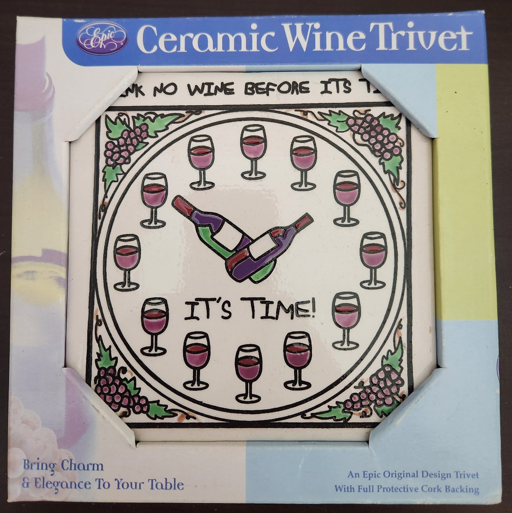Epic Ceramic Trivet No Wine Before It's Time