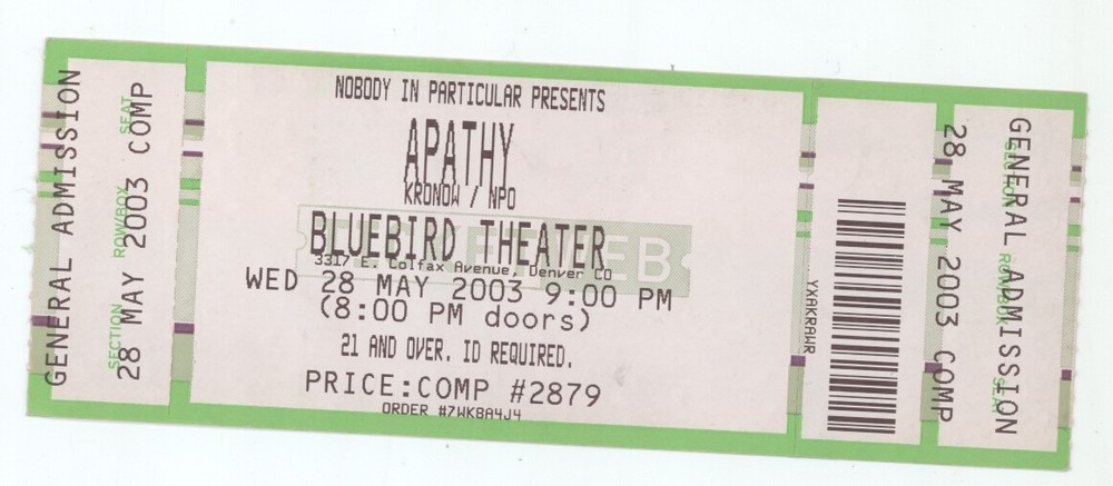 Apathy 5/28/03 Denver CO Bluebird Theater Concert Rare Ticket!