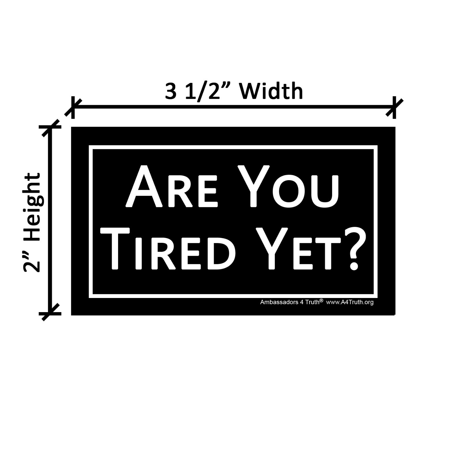 Tired Yet? | Gospel Tracts | Business Card Size | Pack of 50