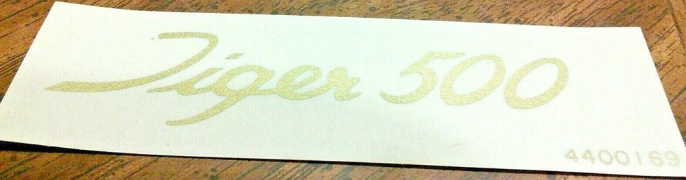 Tiger 500 gold on clear 4" script top tank/toolbox panel sticker 1968-9 T100
