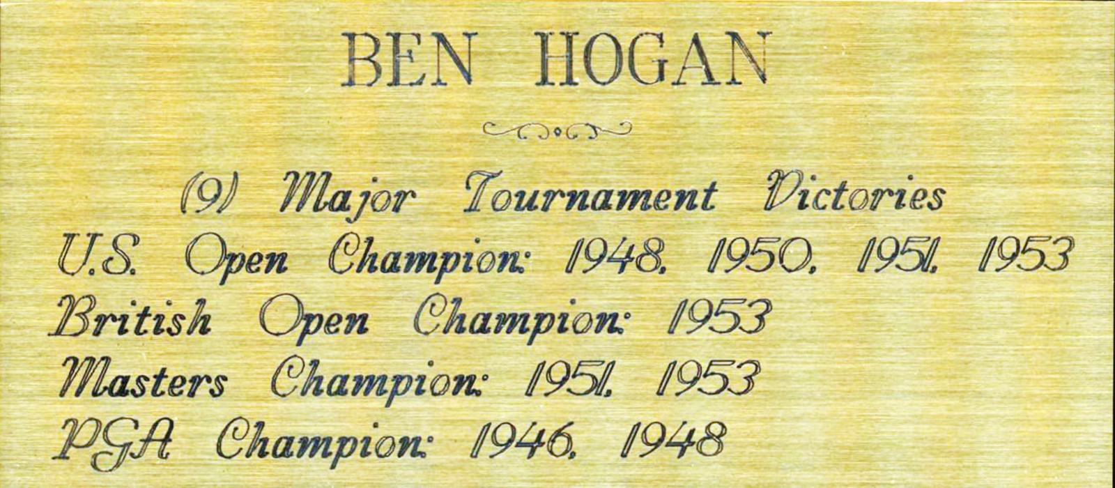 Ben Hogan Metal Name Plate  & Majors - 2"  x  4" - Front EXC.  - From Framed Pic