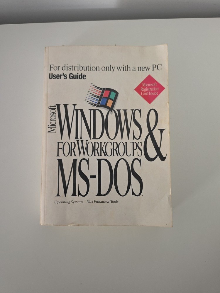 Microsoft Windows For Workgroups  & MS-DOS 6.22 Users Guide