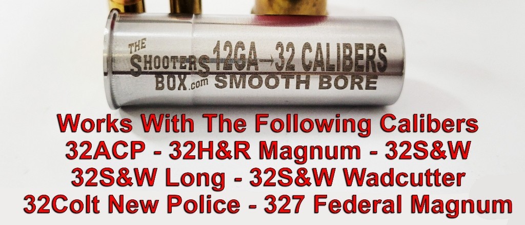 12GA to 32 Calibers Shotgun Adapter - Chamber Reducer - Stainless - Free Case !!