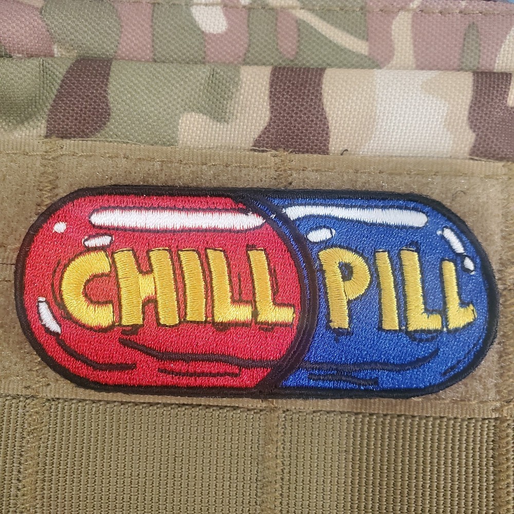 CHILL PILL Sarcastic Funny Tactical Morale Patch Hook and Loop