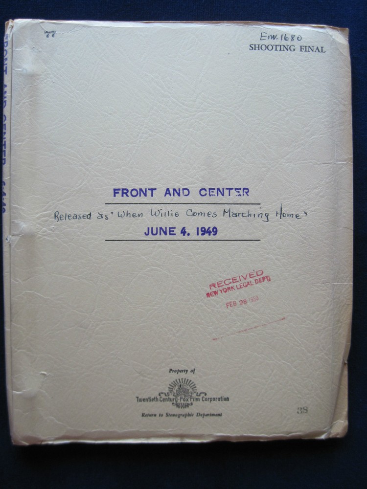 WHEN WILLIE COMES MARCHING HOME Original Script - JOHN FORD Directed Film