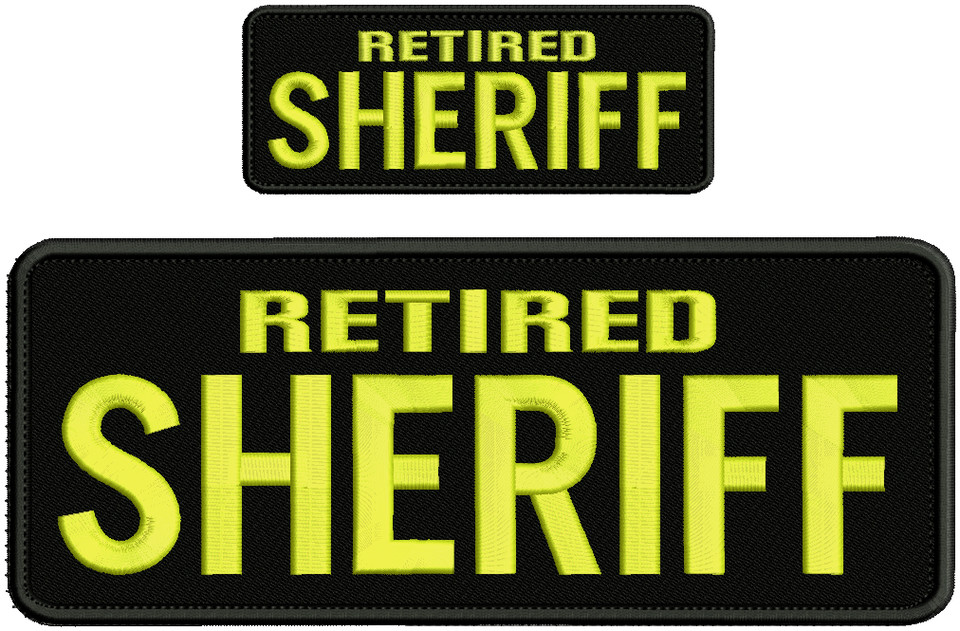 RETIRED SHERIFF  EMB PATCH 4X10 & 2X5 HOOK ON BACK BLACK/YELLOW