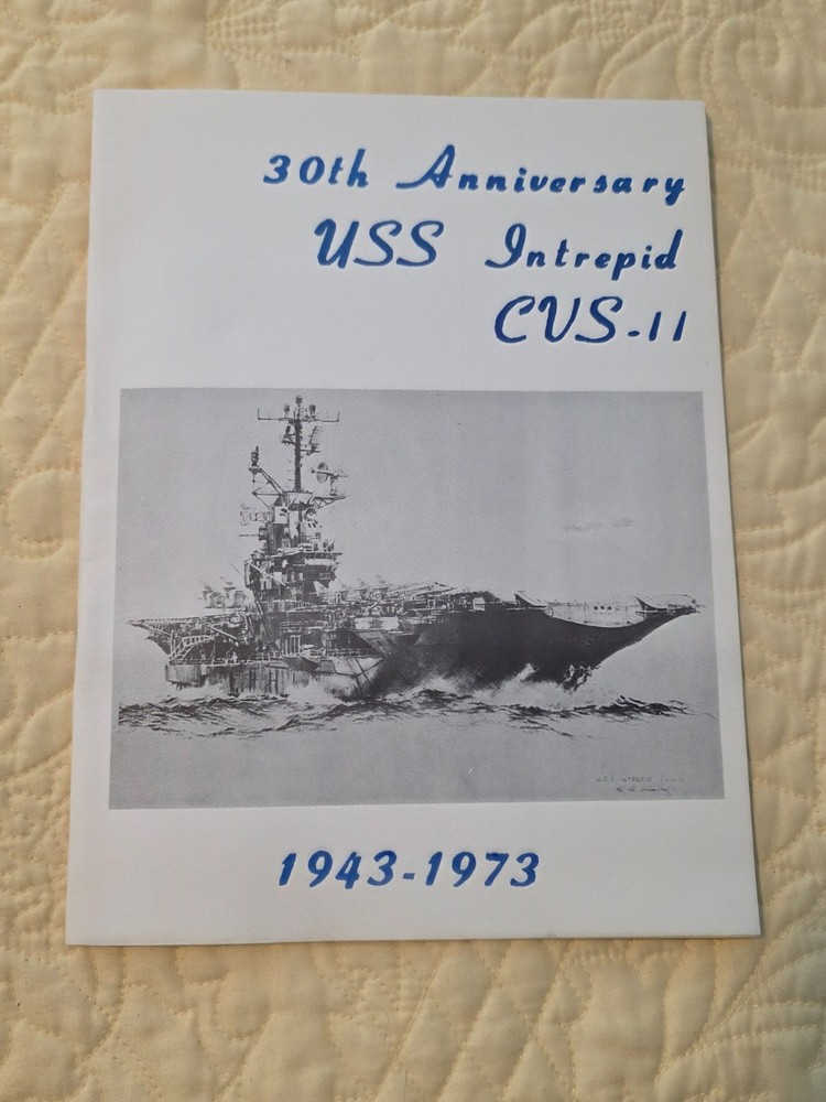 USS Intrepid (CVs-11) Decommissioning Program, 30 Year Pamphlet, Patch & Invite
