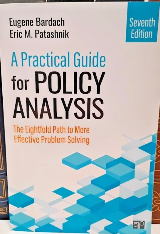A Practical Guide for Policy Analysis: - Paperback, by Bardach Eugene S.; - Good