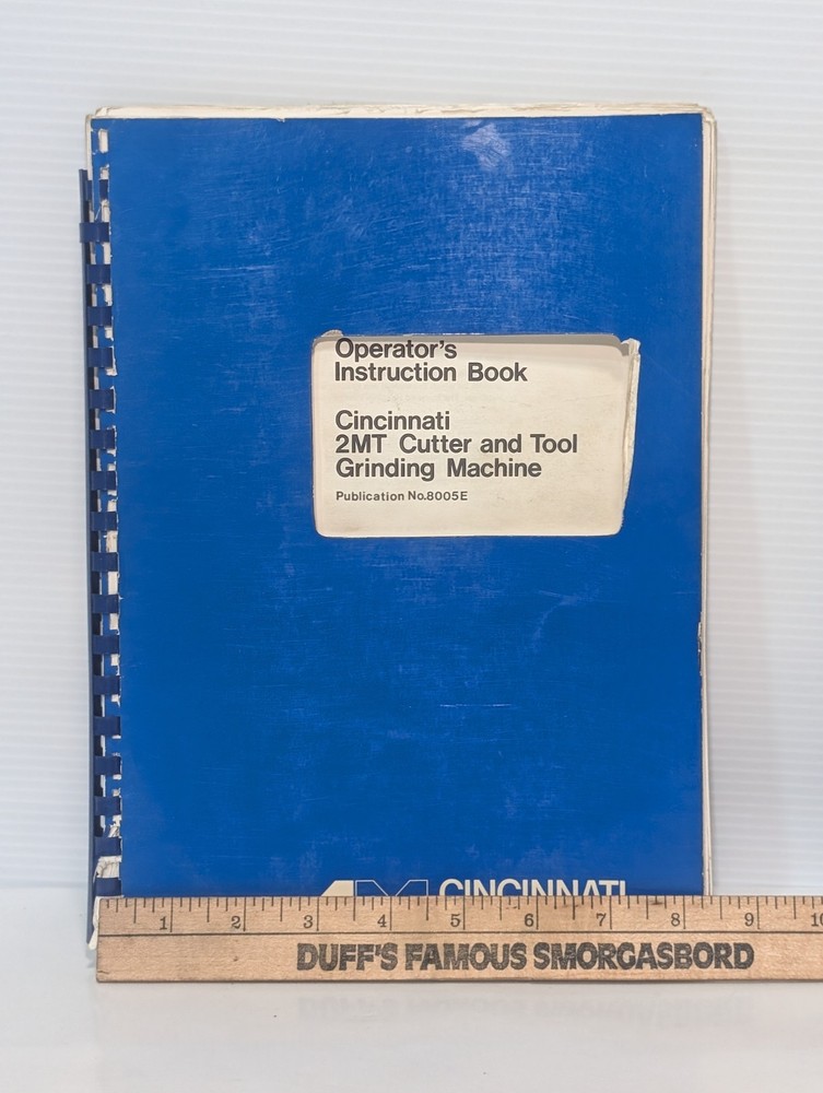 Cincinnati Milacron 2MT Cutter Tool Grinding Machine Operators Instruction Book