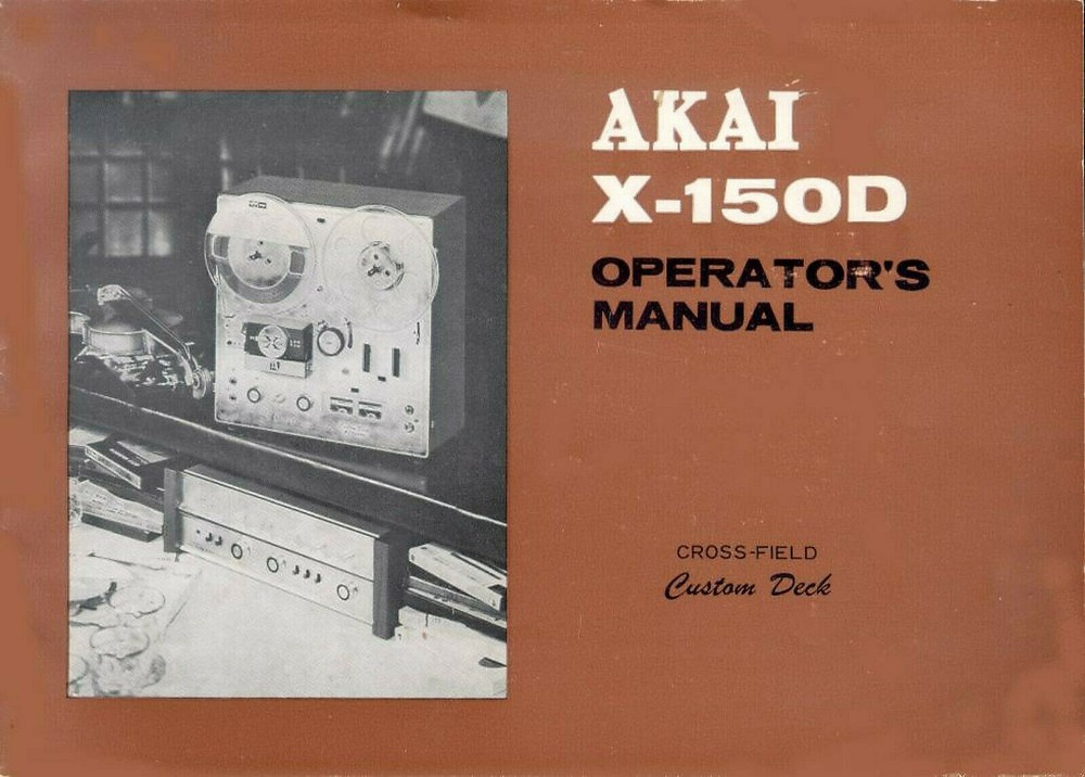 Akai X-150D Tape Deck Owners Instruction Manual