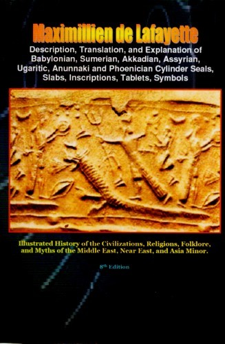 Translation Babylon Sumer Akkadia Assyria Phoenicia Anunnaki Seals Symbols Texts