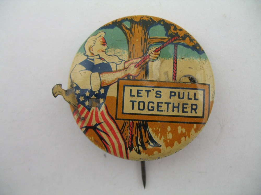 Uncle Sam Hanging evil man Mechanical Pinback: Let’s Pull Together