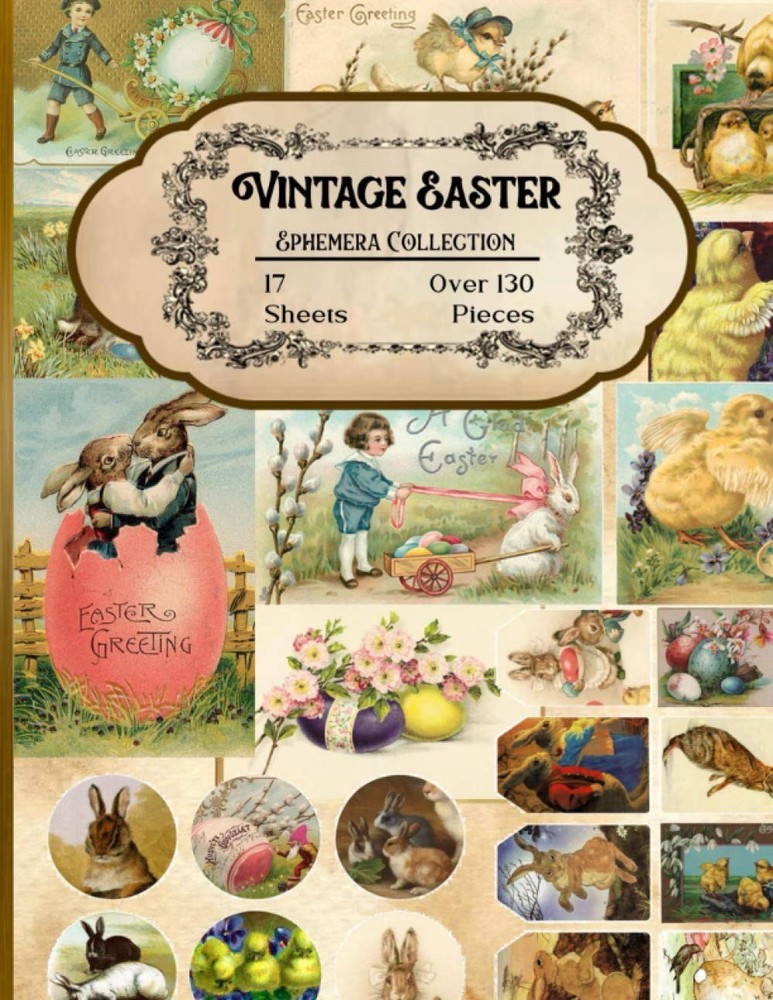 Vintage Easter Ephemera Collection: 17 Sheets and Over 130 Ephemera Pieces for D