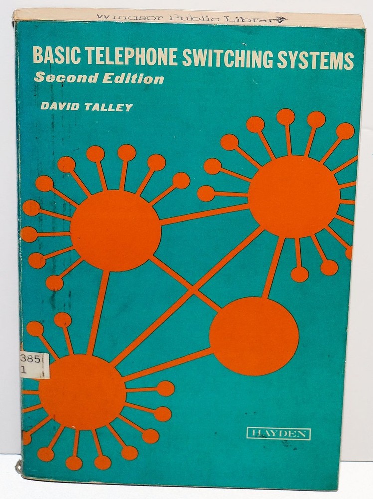 Basic Telephone Switching Systems - David Talley - 1979