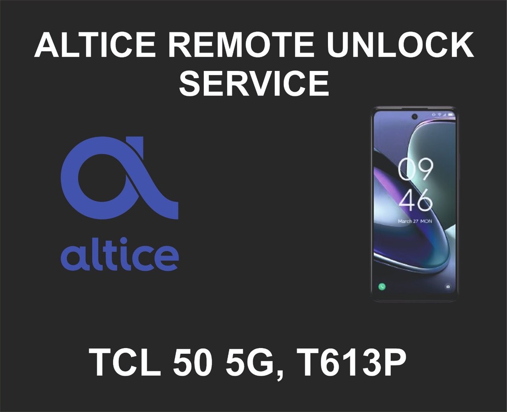 Altice Network Unlock, TCL 50 5G, T613P