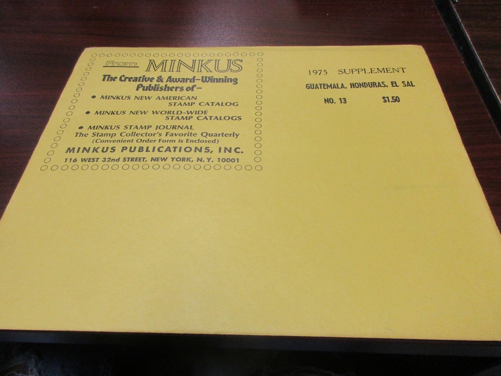 "MINKUS" SUPPLEMENT GUATEMALA, HONDURAS,EL SAL  #13  W/FREE SHP.