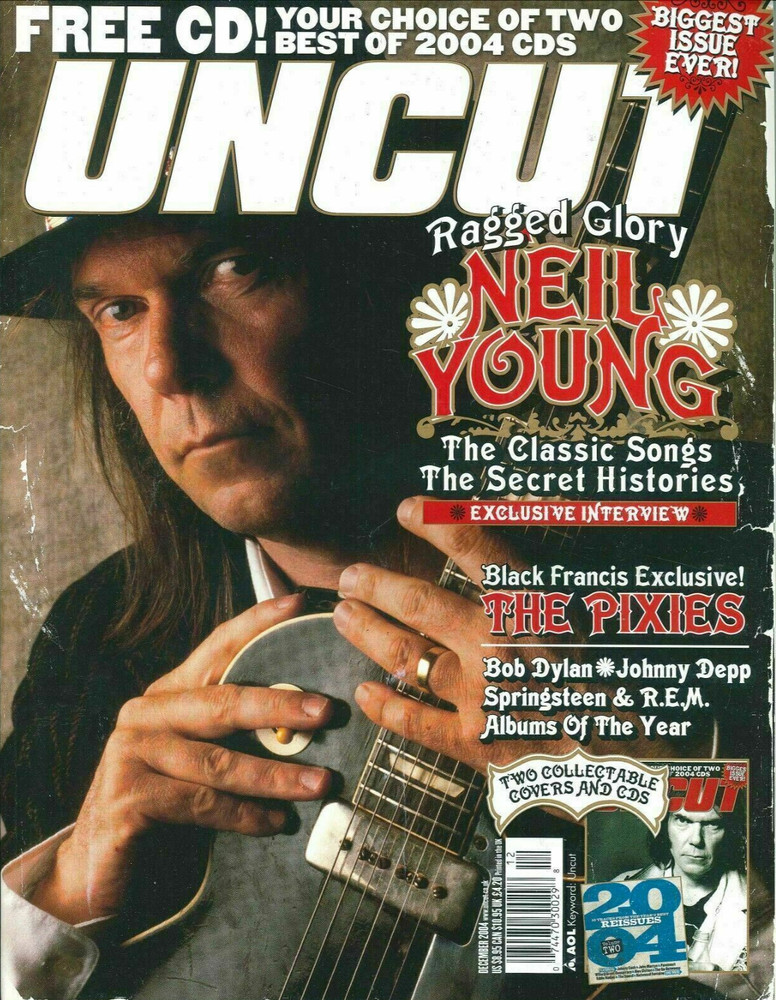 UNCUT Magazine December 2004 Neil Young REM Pixies Bob Dylan Bruce Springsteen