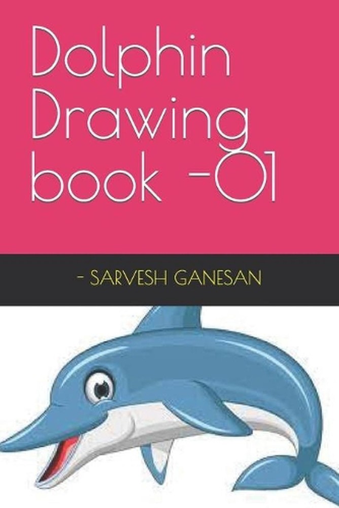 Dolphin Drawing book -01