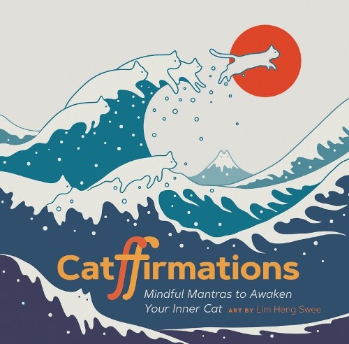 Lim Heng Swee Catffirmations (Hardback)