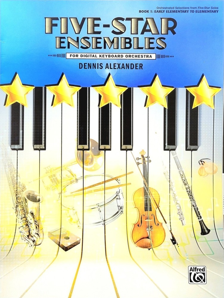 Five-Star Ensembles - Book 1 - Early/Elementary Level