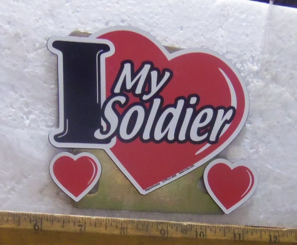 I Love My Soldier Magnet