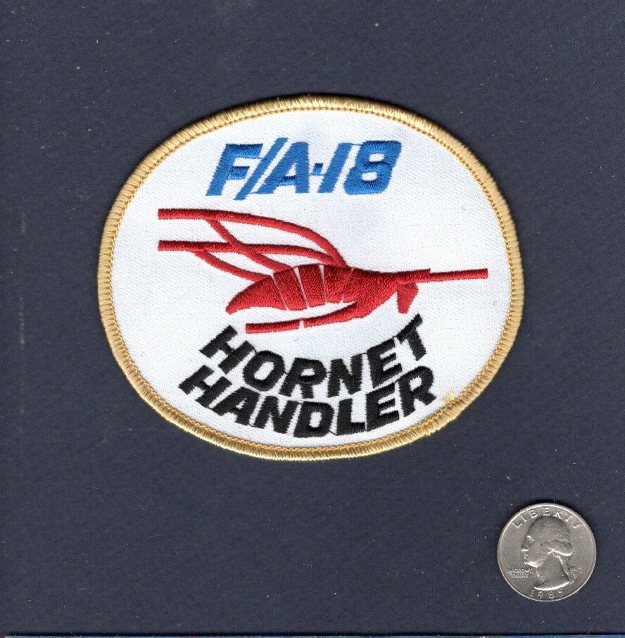 F-18 HORNET HANDLER NAVY VFA USMC VMFA Strike Fighter Squadron Maintenance Patch