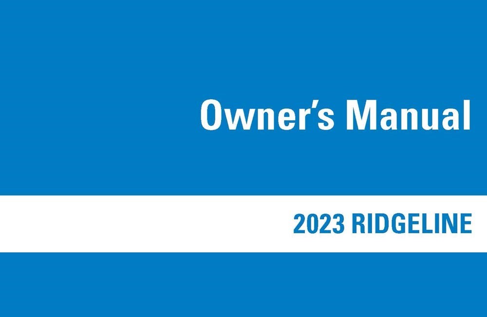 2023 Honda Ridgeline Owners Manual User Guide Reference Operator Book