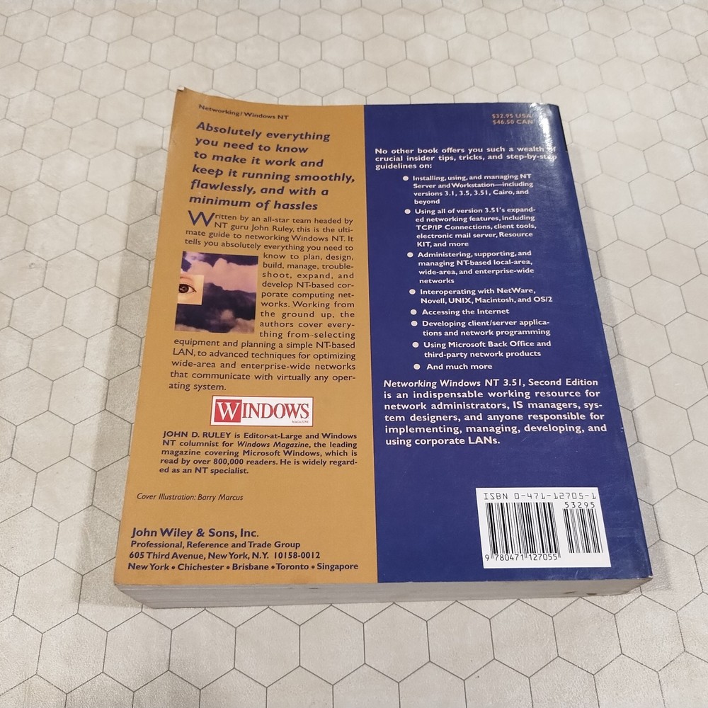 Networking Windows NT 3.51 2nd edition, John D. Ruley, Wiley 1995