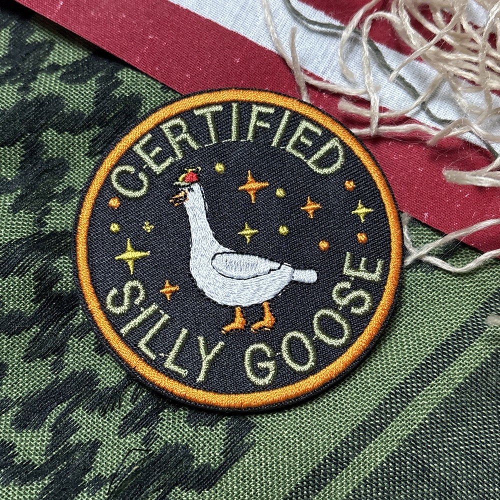 Certified Silly Goose Patch ~3x3” Hook & loop Tactical Gear Patch