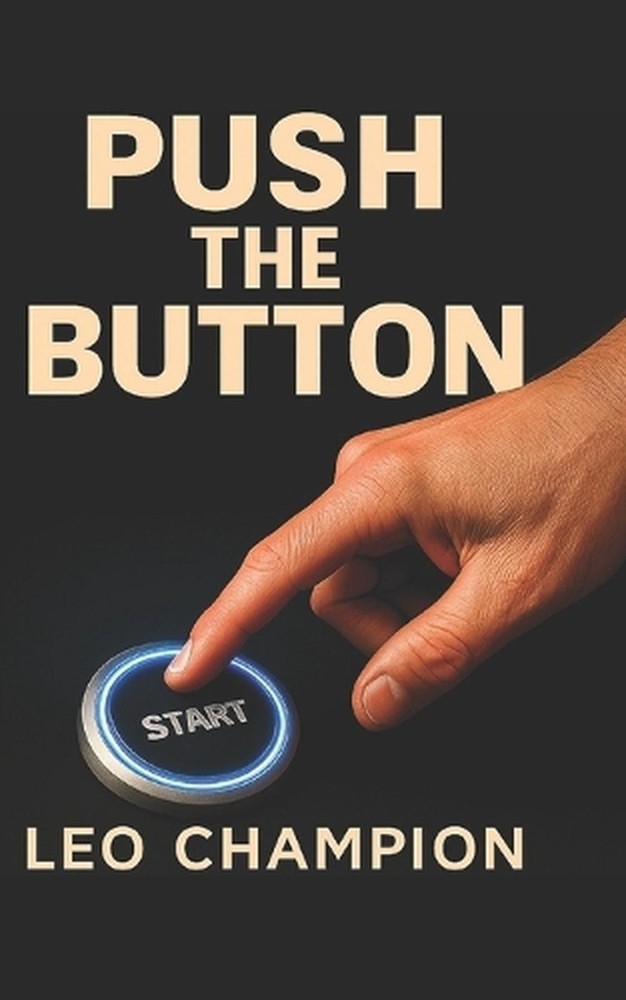 Push The Button by Leo Champion Paperback Book